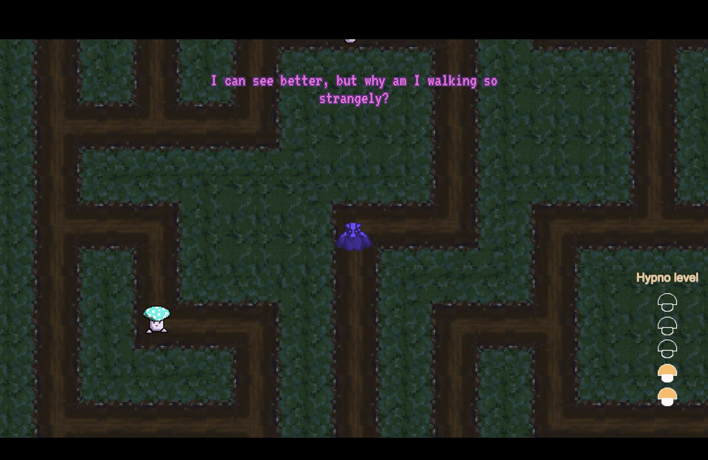 Hypno level 2. The camera shows a bigger part of the map now, but the walking speed is inconsistent. "I can see better, but why am I walking so strangely?"